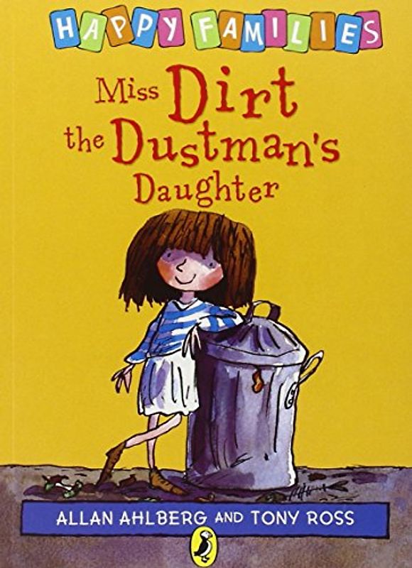 Miss Dirt the Dustman's Daughter (Happy Families)