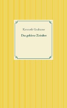 Das goldene Zeitalter
