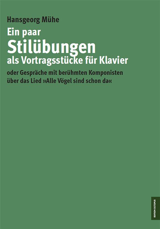 Ein paar Stilübungen als Vortragsstücke für Klavier