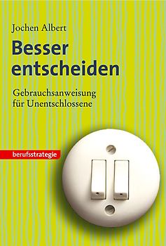 Besser entscheiden