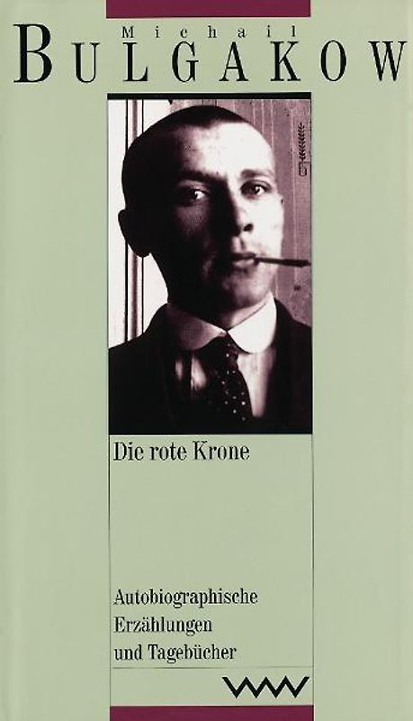 Werke in dreizehn Bänden / Die rote Krone