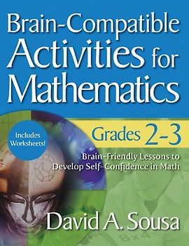 Brain-Compatible Activities for Mathematics, Grades 2-3