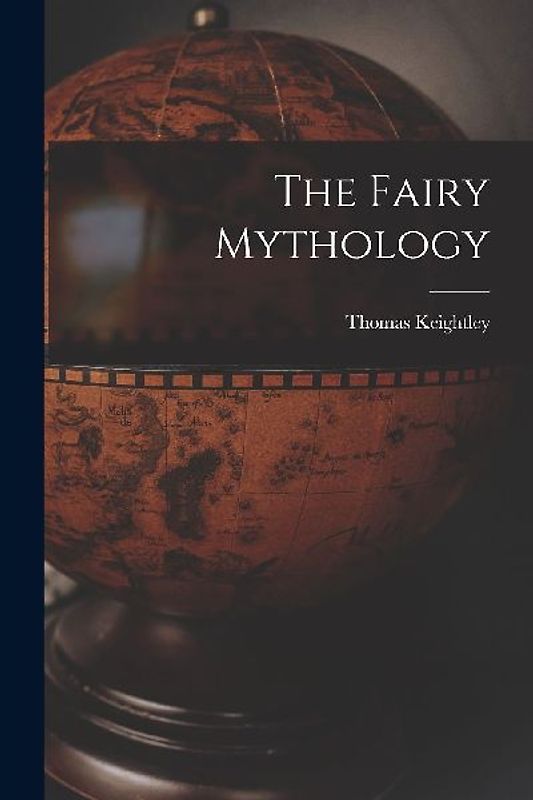 The Fairy Mythology