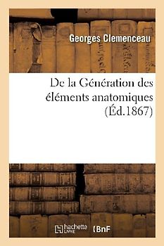 de la Génération Des Éléments Anatomiques
