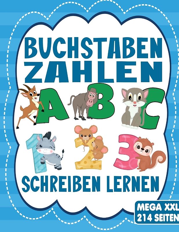 BUCHSTABEN UND ZAHLEN SCHREIBEN LERNEN - Für Mädchen und Jungen ab 4 Jahre
