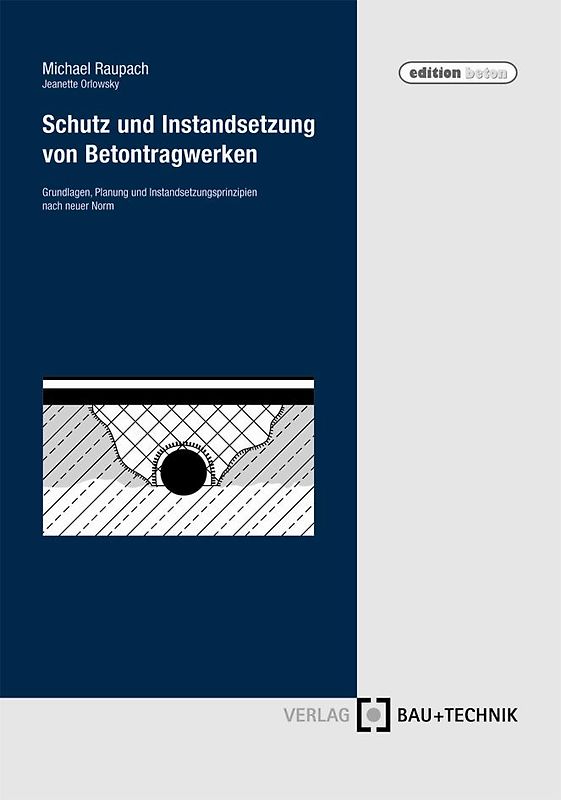 Schutz und Instandsetzung von Betontragwerken
