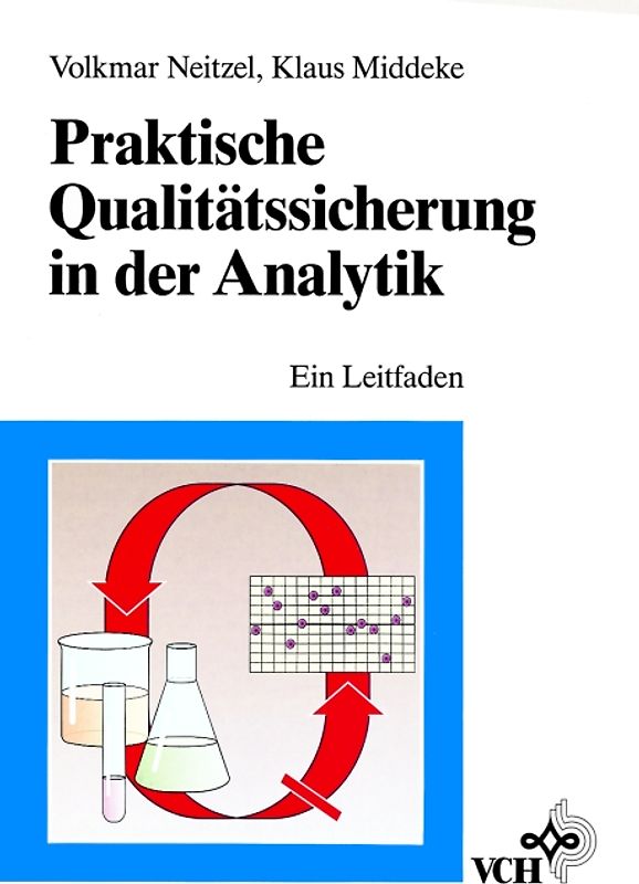 Praktische Qualitätssicherung in der Analytik. Ein Leitfaden