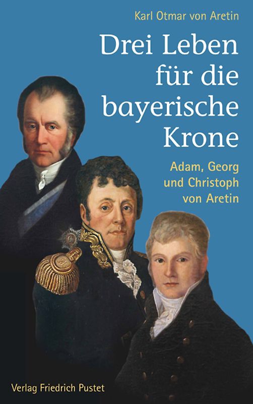 Drei Leben für die bayerische Krone