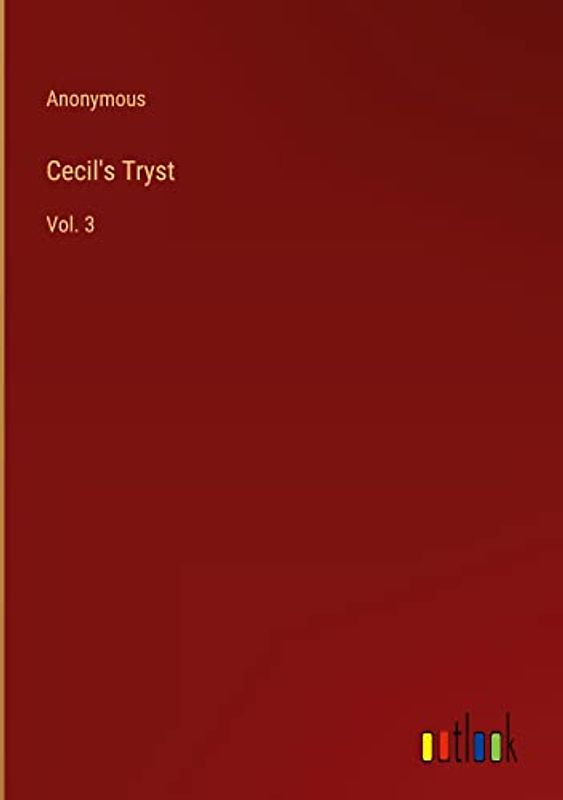 Cecil's Tryst: Vol. 3