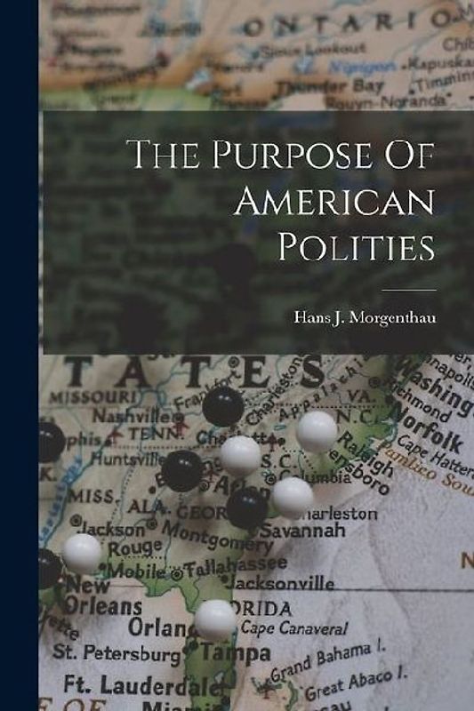 The Purpose Of American Polities