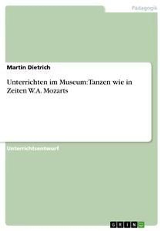 Unterrichten im Museum: Tanzen wie in Zeiten W.A. Mozarts