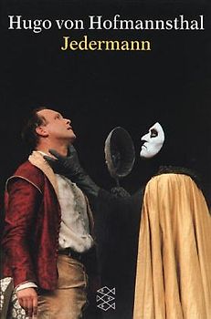Jedermann. Das Spiel vom Sterben des reichen Mannes