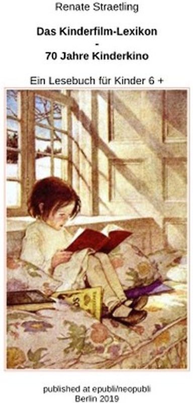 Kinderfilm-Lexikon - 70 Jahre Kinderkino