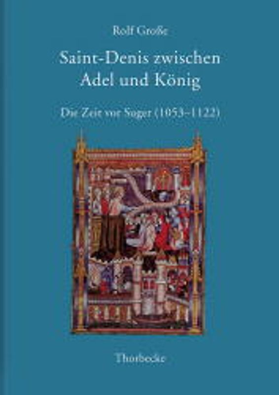 Saint-Denis zwischen Adel und König