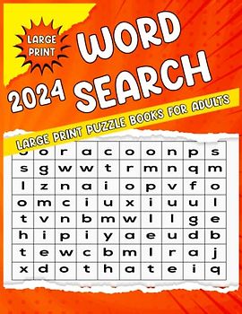 2024 Word Search Puzzle Books for Adults: Large Print 2024 Word Search Puzzle Book to Keep the Brain Active & Mind Relaxed with Positive, Uplifting & Good Vibes Words