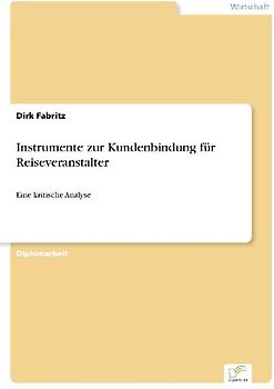 Instrumente zur Kundenbindung für Reiseveranstalter
