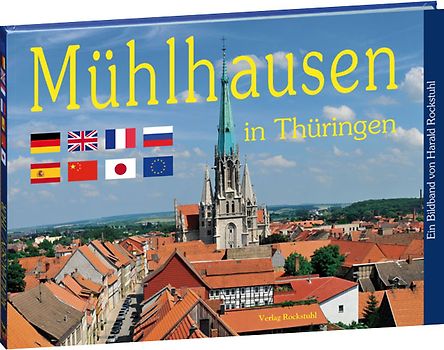 Mühlhausen in Thüringen - Ein Bildband