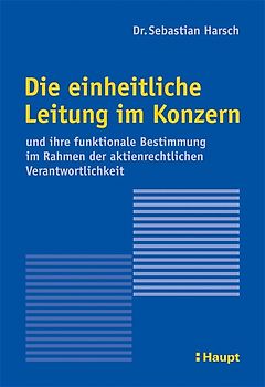 Die einheitliche Leitung im Konzern