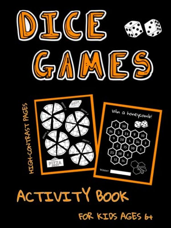 Dice Games Activity Book For Kids Ages 6+: Math, Logic And Chance Games, Coding, Color By Numbers, Mandala, And More Puzzles High-Contrast Pages