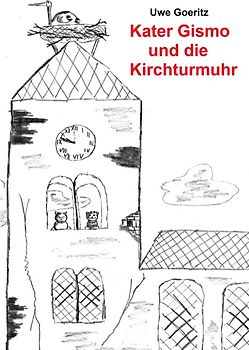 Kater Gismo und die Kirchturmuhr