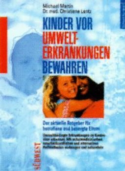 Kinder vor Umwelterkrankungen bewahren