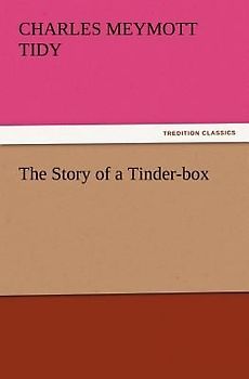 The Story of a Tinder-box