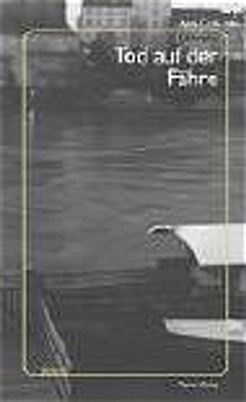 Tod auf der Fähre