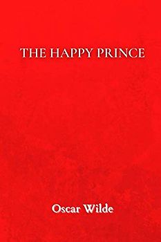 The Happy Prince (Classic Editions)
