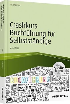 Crashkurs Buchführung für Selbstständige - inkl. Arbeitshilfen online