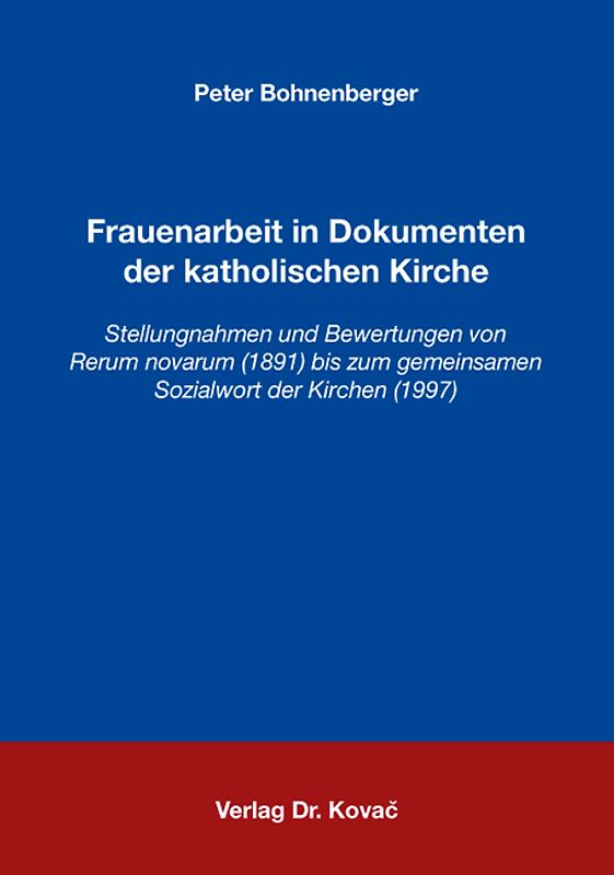 Frauenarbeit in Dokumenten der katholischen Kirche