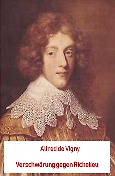 Verschwörung gegen Richelieu (Illustriert)