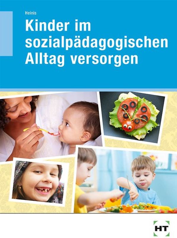 Kinder im sozialpädagogischen Alltag versorgen