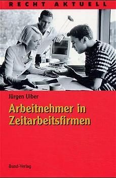Arbeitnehmer in Zeitarbeitsfirmen