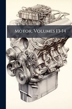 Motor, Volumes 13-14