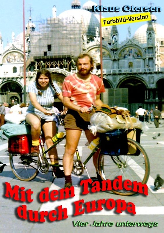 Mit dem Tandem durch Europa, Farbausgabe