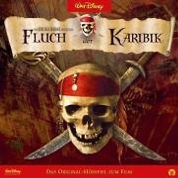 Fluch der Karibik - Das Original-Hörspiel zum Film - Walt Disney [Audio CD]