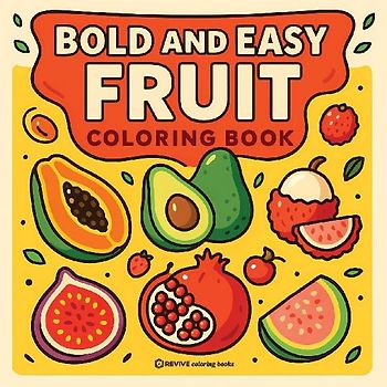 Bold & Easy Fruit Coloring Book