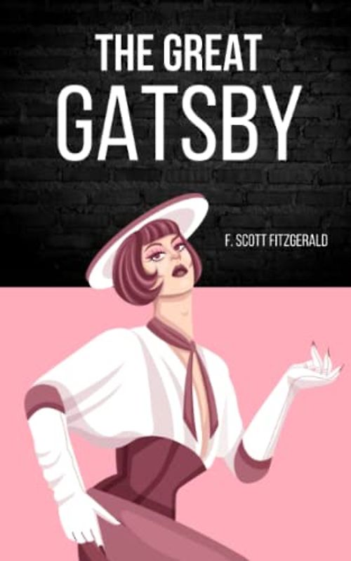 The Great Gatsby: The 1925 Literary Classic (Annotated)