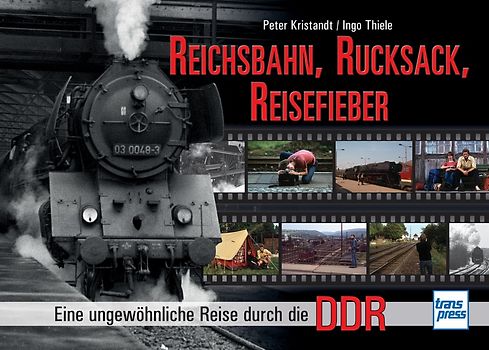 Reichsbahn, Rucksack, Reisefieber