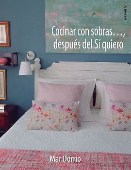 Cocinar con sobras-- después del sí quiero