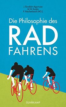 Die Philosophie des Radfahrens