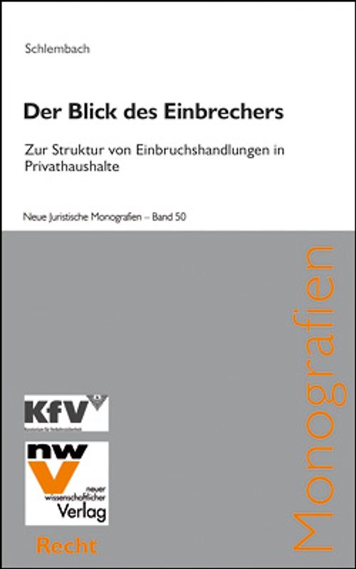 Der Blick des Einbrechers