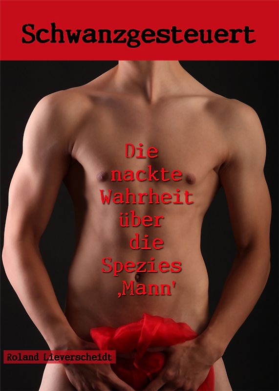 Schwanzgesteuert  -  Sonderformat: MINI-Buch