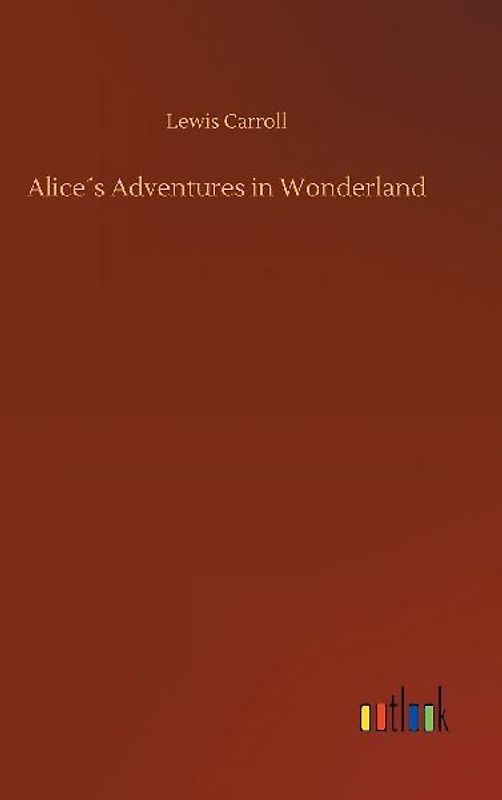 Alice´s Adventures in Wonderland