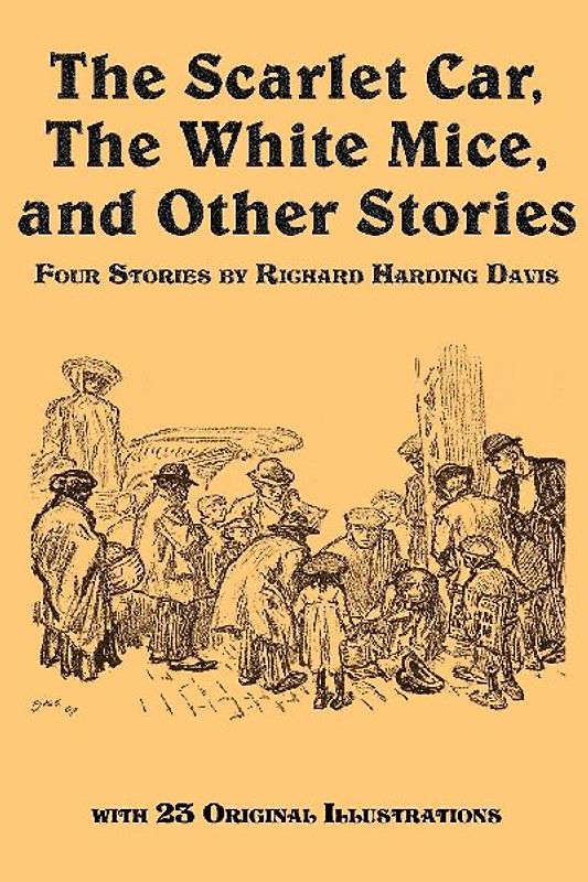 The Scarlet Car, the White Mice, and Other Stories