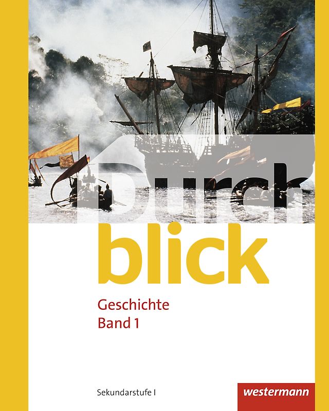 Durchblick Geschichte - Ausgabe für die Schweiz