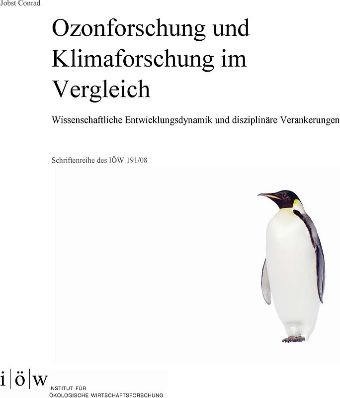 Ozonforschung und Klimaforschung im Vergleich: Wissenschaftliche Entwicklungsdynamik und disziplinäre Verankerungen