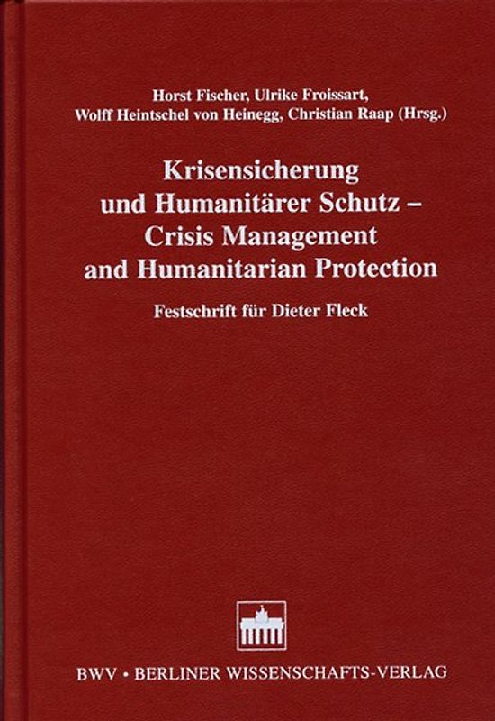 Krisensicherung und Humanitärer Schutz /Crisis Management and Humanitarian Protection