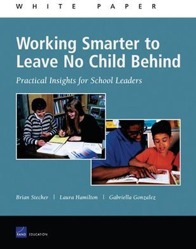 Working Smarter to Leave No Child Behind