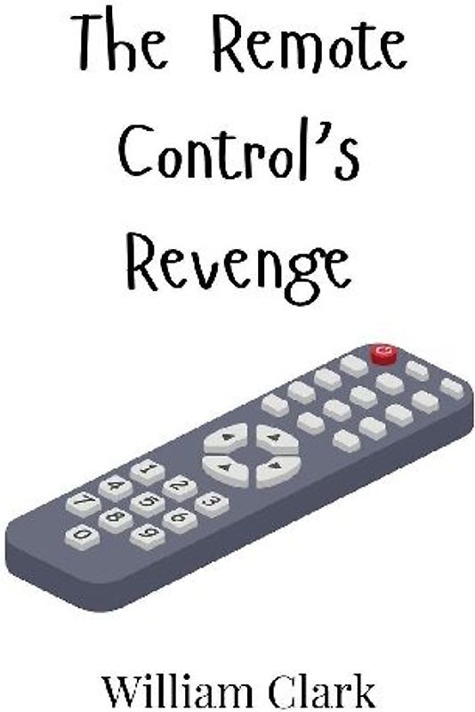 The Remote Control's Revenge